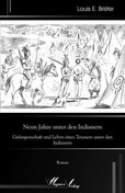 9 Jahre unter den Indianern 1870-1879