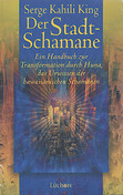 Der Stadt-Schamane
