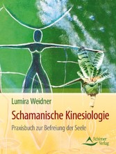 Schamanische Kinesiologie
