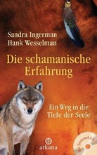 Die schamanische Erfahrung, m. Audio-CD