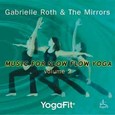 Music for Slow Flow Yoga Vol. 2 Audio CD