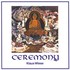 Ceremony Audio CD