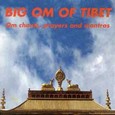 Big Om of Tibet  Audio CD
