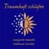 Traumhaft schlafen (2 Audio CDs)