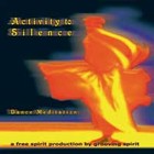 Activity to Silence - Dance Meditation (ACTS) Audio CD
