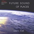 Future Sounds of Places Audio CD
