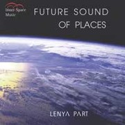 Future Sounds of Places Audio CD