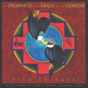 Prophecy of the Eagle and the Condor Audio CD