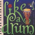 Like a Drum Audio CD
