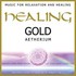 Healing Gold - Music for Relaxation and Healing Audio CD