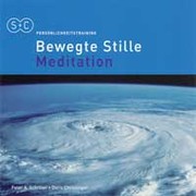 Bewegte Stille Meditation Audio CD