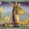 The Yoga of Sound: Protection Audio CD