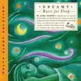 Dreamy Music for Sleep Audio CD