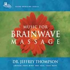 Music for Brainwave Massage (2 Audio CDs)