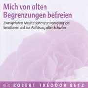 Mich von alten Begrenzungen befreien - Meditations-CD