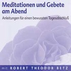 Meditationen und Gebete am Abend - Meditations-CD
