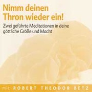 Nimm deinen Thron wieder ein! - Meditations-CD