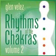 Rhythms of the Chakras, Vol. 2 Audio CD