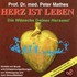 Herz ist Leben - Die Wünsche deines Herzens* Audio CD