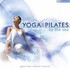 Yoga & Pilates by the Sea Audio CD