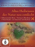 Altes Heilwissen der Natur neu entdeckt
