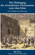 Der Niedergang des orientalischen Christentums unter dem Islam