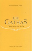 Die Gathas - Lehren für seine Schüler
