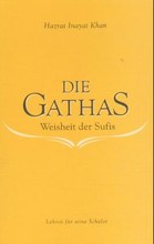 Die Gathas - Lehren für seine Schüler