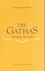 Die Gathas - Lehren für seine Schüler