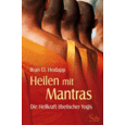Heilen mit Mantras