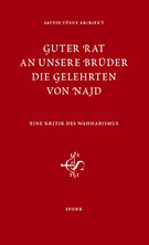 Guter Rat an unsere Brüder, die Gelehrten von Najd