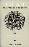 Islam - the Freedom To Serve