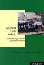 Mumbai, Dehli, Kolkata