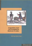 Aufgeklärter Geist und evangelische Missionen in Indien
