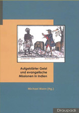 Aufgeklärter Geist und evangelische Missionen in Indien