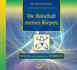 Die Botschaft meines Körpers, 1 Audio-CD