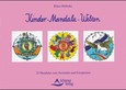 Kinder-Mandala-Welten, Band 1