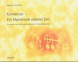Kornkreise - Ein Mysterium unserer Zeit
