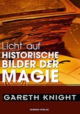 Licht auf historische Bilder der Magie Licht auf historische Bilder der Magie