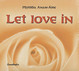 Let Love In, 1 Audio-CD