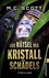 Das Rätsel des Kristallschädels