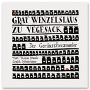 Graf Wenzelslaus zu Vegesack - Der Geräuschesammler