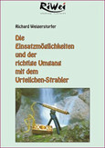 Die Einsatzmöglichkeiten und der richtige Umgang mit dem Urteilchen-Strahler , DVD