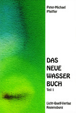 Das neue Wasser Buch. Teil 1