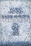 Wasser, ein Gast der Erde