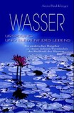 Wasser, Ursprung und Element des Lebens