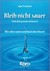 Bleib nicht sauer - Trink dich Gesund und Basisch