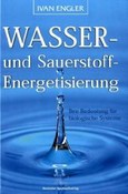Wasser- und Sauerstoff-Energetisierung