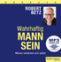 Wahrhaftig Mann sein - Hörbuch - MP3 Download Wahrhaftig Mann sein - Hörbuch - MP3 Download