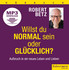 Willst du normal sein oder glücklich? Hörbuch - MP3 Download Willst du normal sein oder glücklich? Hörbuch - MP3 Download